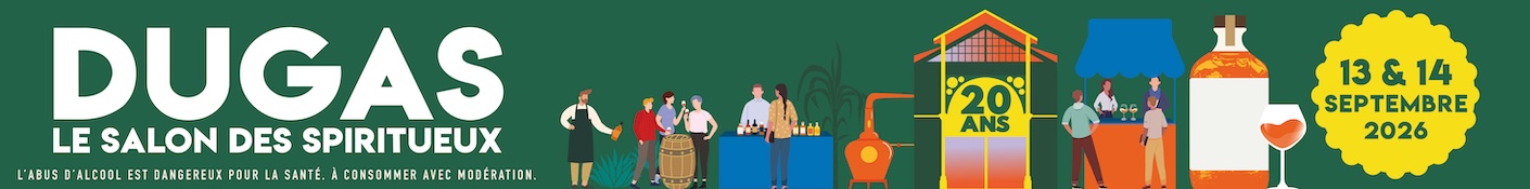 Dugas Le Salon des Spiritueux, les 13 et 14 septembre 2026