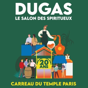 DUGAS - Le Salon des Spiritueux